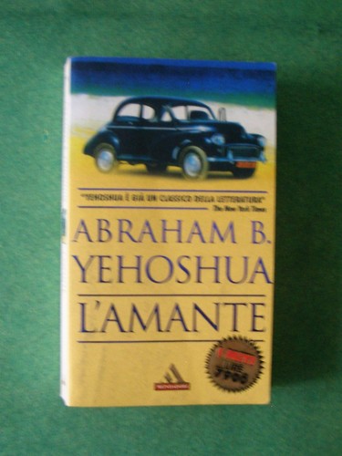 Amante abraham yehoshua - l'amante, ed