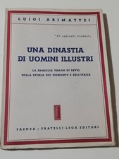 LUIGI ARIMATTEI Una Dinastia Di Uomini Illustri THAON Revel '37 Intonso Piemonte