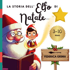 La Storia Dell'Elfo Di Natale