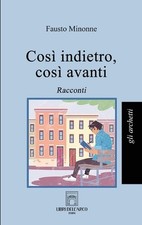 Cos indietro, cos avanti by Fausto Minonne Paperback Book