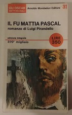 OSCAR MONDADORI-N. 31-IL FU MATTIA PASCAL-LUIGI PIRANDELLO-1965
