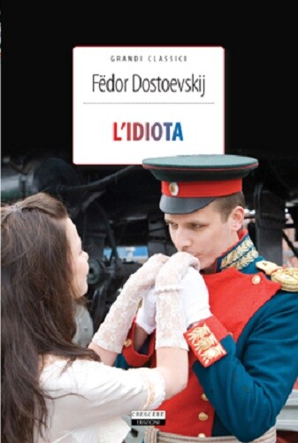 Idiota dostoevskij libro - l'idiota,
