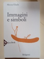 IMMAGINI E SIMBOLI - MIRCEA