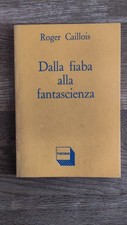 Roger Callois. Dalla Fiaba