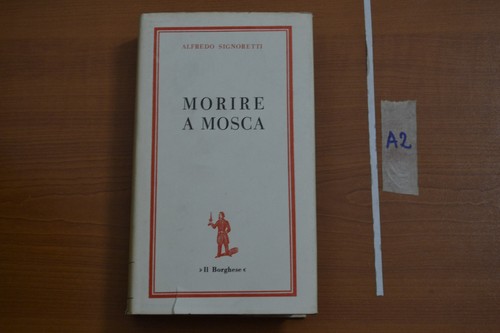 Signoretti morire mosca - signoretti, a