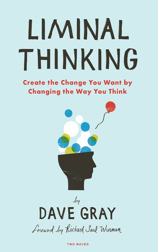 New liminal thinking create - thinking:,