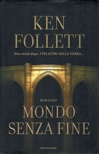 Ken Follett : mondo senza fine