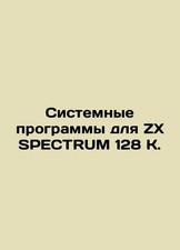 System Programs for ZX