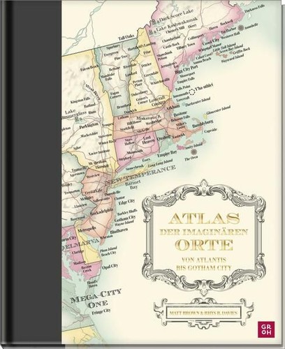 Atlas der imaginären - , orte