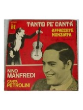Vinile 45 Giri Nino Manfredi, Affaccete Nunziata / Tanto pe cantà