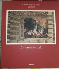 TEATRO REGIO DI TORINO 1740 1990 LIBRO DI ILLUSTRAZIONI E STORIA APPROFONDIMENTO