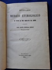 DIZIONARIO MEDICO - ETIMOLOGICO DAL DOTT. NICOLA PALLI. 1864 NAPOLI - LEGATURA