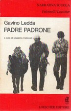 PADRE PADRONE - Gavino Ledda - narrativa scuola - letteratura classici Loescher