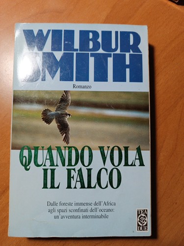Wilbur smith quando vola il - wilbur,