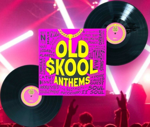 Old skool anthems - old,