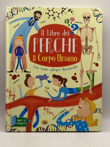 Libro dei perchè corpo - il,
