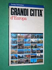 GRANDI CITTA' D'EUROPA ED TOURING CLUB ITALIANO 