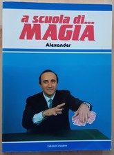A scuola di magia - Alexander - Edizioni Paoline - 1992