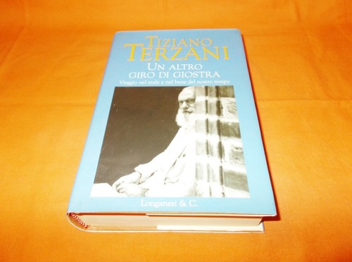 Tiziano terzani altro giro - un,