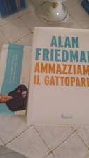 ALAN FRIEDMAN "Ammazziamo il
