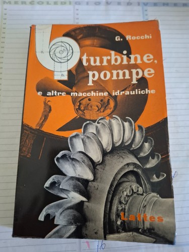 Turbine pompe altre macchine - turbine, e