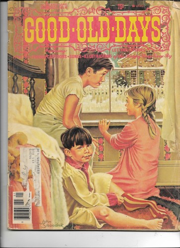 Good old days - good,