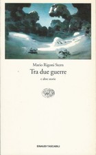 Tra due guerre e altre storie