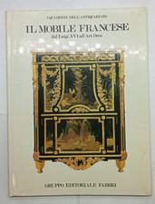 Il Mobile Francese Da Luigi XVI All'Art Dèco