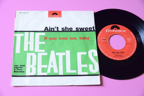 Beatles ain she sweet - 7",