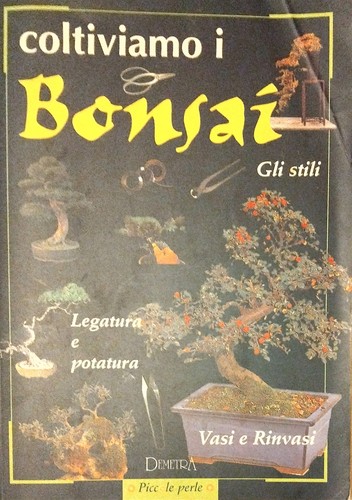 Coltiviamo bonsai - coltiviamo,