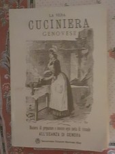 La vera cuciniera genovese.Stampa anastatica originale del 2011,Valenti Ed. 2013