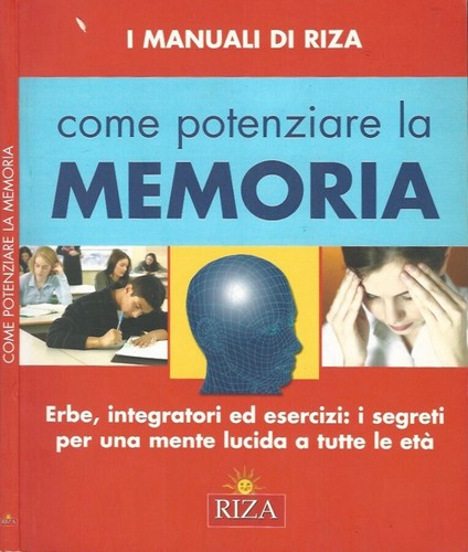 Come pontenziare memoria - come,