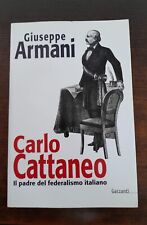 Carlo Cattaneo una biografia