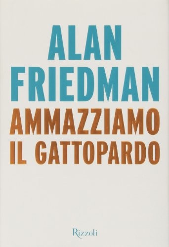 Ammazziamo gattopardo - ammazziamo, il