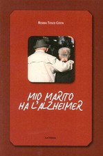 Mio marito ha l'alzheimer -
