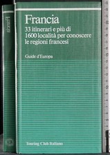 GUIDE D'EUROPA. FRANCIA. AA.VV. TOURING CLUB ITALIANO.
