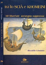 Tra lo Scià e Khomeini. 'Ali