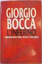 L'INFERNO PROFONDO SUD, MALE OSCURO [Hardcover] BOCCA GIORGIO