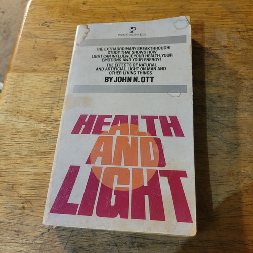 Health and light john ott - and,