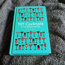 101 Cocktails to Try Before