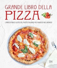 GRANDE LIBRO DELLA PIZZA  -