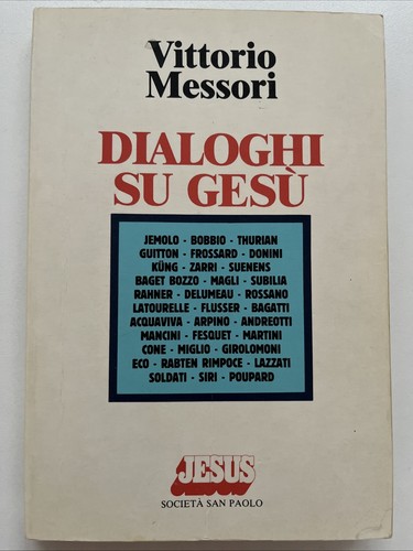 Dialoghi gesù vittorio - su, gesù.