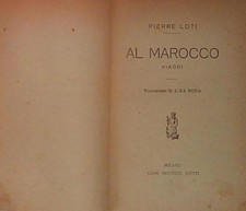 Loti pierre AL MAROCCO VIAGGI bietti 