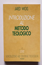 INTRODUZIONE AL METODO TEOLOGICO, Jared Wicks, 1a ed Piemme 1994. RARO