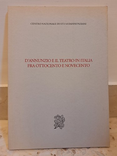 Annunzio teatro in - e, il