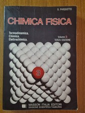 Chimica Fisica vol.3: Termodinamica-Chimica-Elettrochimica-Pasquetto-Masson 1984