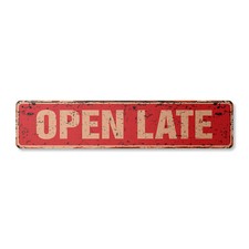 OPEN LATE Insegna Stradale