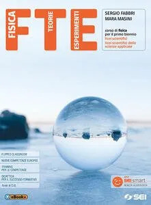 Fte fisica teorie esperimenti - fisica,