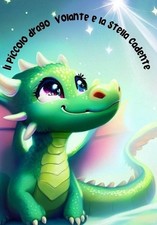 Il piccolo drago volante e la