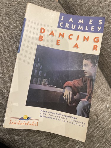 James crumley dancing bear - james, /